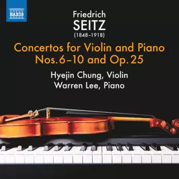 Concertos For Violin And Piano Nos. 6-10 and Op. 25