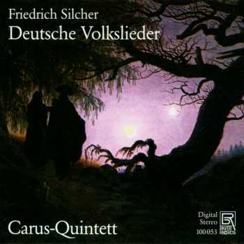 Friedrich Silcher: 24 Deutsche Volkslieder