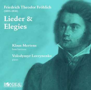Album Friedrich Theodor Fröhlich: Lieder