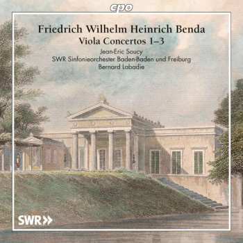 Album Friedrich Wilhelm Heinrich Benda: Viola Concertos 1-3