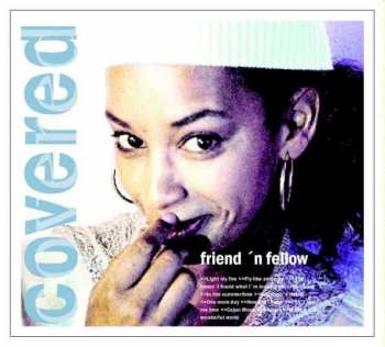 CD Friend 'N Fellow: Covered 318363
