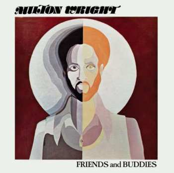 Album Milton Wright: Friends And Buddies