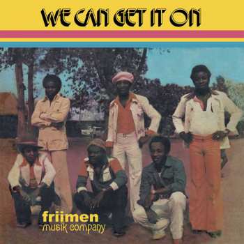 Album Friimen Musik Company: We Can Get It On