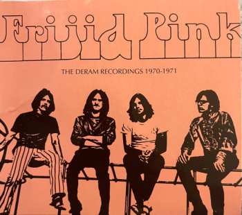 Album Frijid Pink: The Deram Recordings 1970-1971