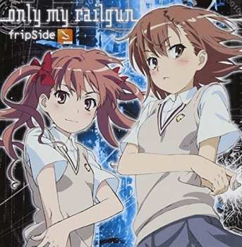 CD Fripside: Only My Railgun