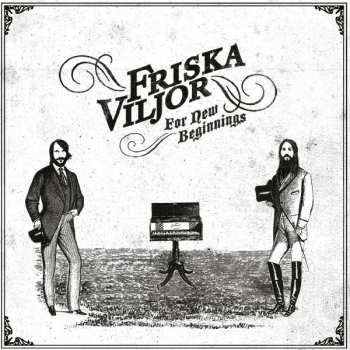 Album Friska Viljor: For New Beginnings