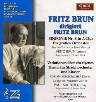 Fritz Brun Dirigiert Fritz Brun