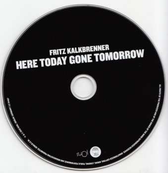 CD Fritz Kalkbrenner: Here Today Gone Tomorrow 305269