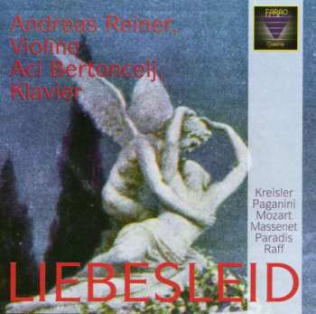 Album Fritz Kreisler: Andreas Reiner - Liebesleid
