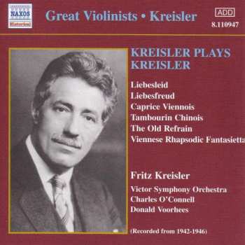 Album Fritz Kreisler: Kreisler Plays Kreisler