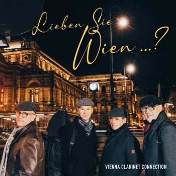 Album Fritz Kreisler: Vienna Clarinet Connection - Lieben Sie Wien...?