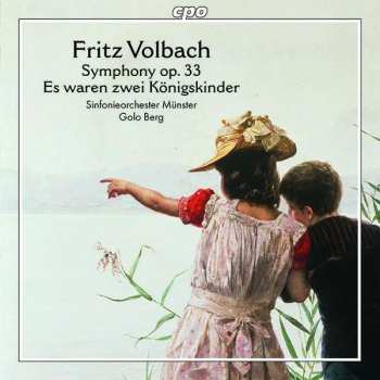 Album Fritz Volbach: Symphony Op. 33