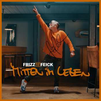 Album Frizz Feick: Mitten Im Leben
