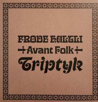Album Frode Haltli Avant Folk: Avant Folk-triptyk