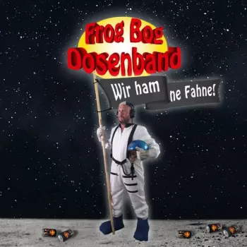Frog Bog Dosenband: Wir Ham Ne Fahne!