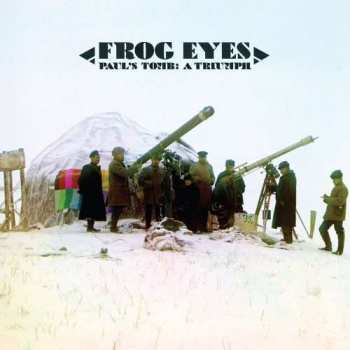 Album Frog Eyes: Paul's Tomb: A Triumph