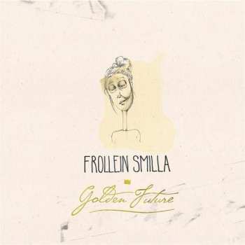 LP Frollein Smilla: Golden Future 135881