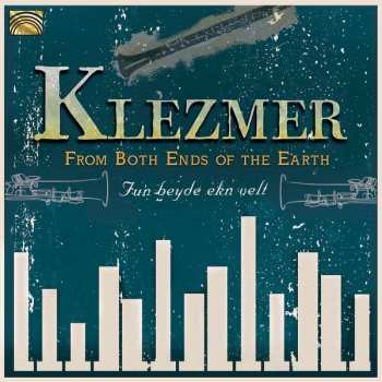 CD From Both Ends Of The Earth: Klezmer 407533