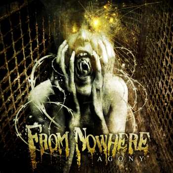 From Nowhere: Agony
