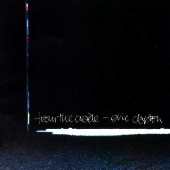 Album Eric Clapton: From The Cradle