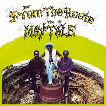 The Maytals: From The Roots