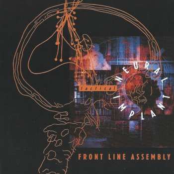 Album Front Line Assembly: Tactical Neural Implant