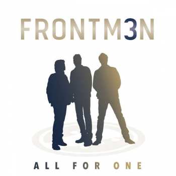 Album Frontm3n: All For One