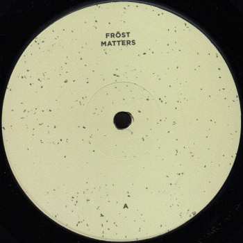 LP Frost*: Matters 353206