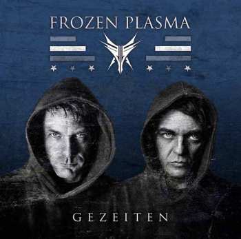 Album Frozen Plasma: Gezeiten