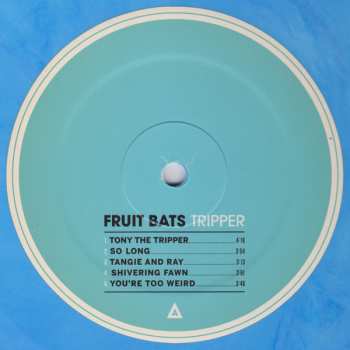 LP Fruit Bats: Tripper CLR | LTD 469294