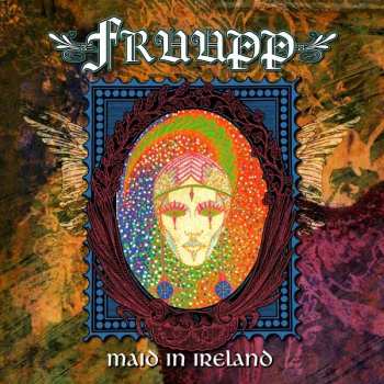Album Fruupp: Maid in Ireland - The Best of Fruupp
