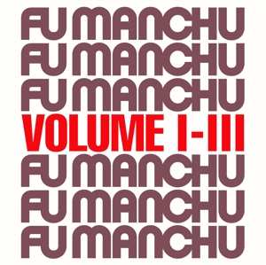 Album Fu Manchu: Fu30 Volume I-iii
