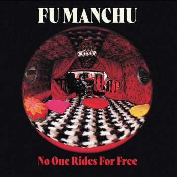 LP Fu Manchu: No One Rides For Free LTD | DLX | CLR