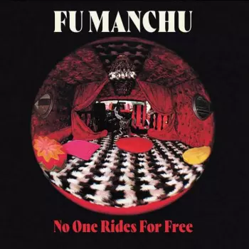 Fu Manchu: No One Rides For Free