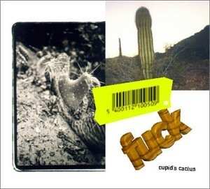 Album Fuck: Cupid's Cactus