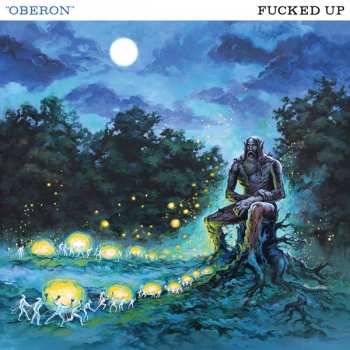 LP Fucked Up: Oberon LTD | CLR 439052