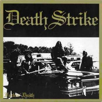 Album Death Strike: Fuckin' Death