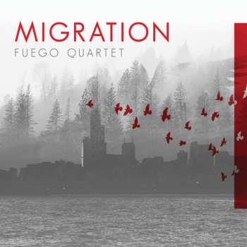 Album Fuego Quartet: Migration