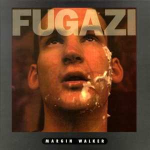 Album Fugazi: Margin Walker