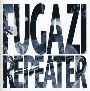 Album Fugazi: Repeater + 3 Songs