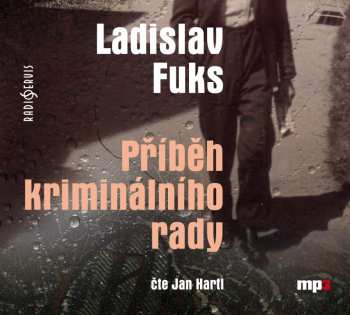 Album Hartl Jan: Fuks: Příběh kriminálního rady (MP3-C