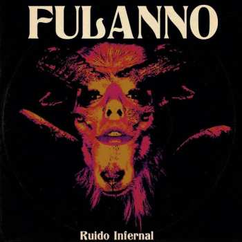 Album Fulanno: Ruido Infernal