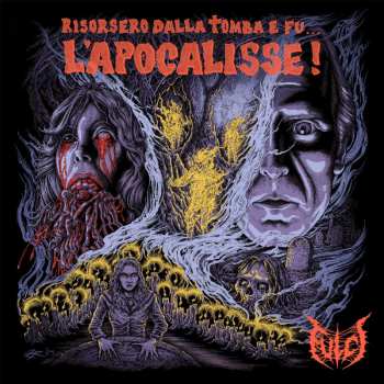 Album Fulci: Risorsero Dalla Tomba E Fu... L'apocalisse!