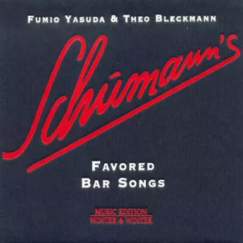 Fumio Yasuda: Schumann's Favored Bar Songs