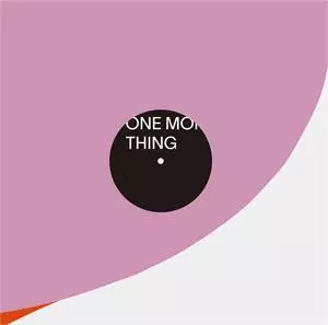 One More Thing (First Part)