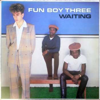 Album Fun Boy Three: Waiting