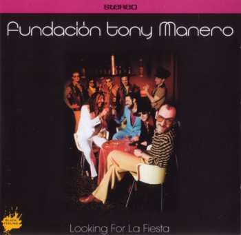 Album Fundacion Tony Manero: Looking For La Fiesta