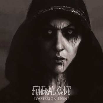 Album Funeral Cult: Possession Done