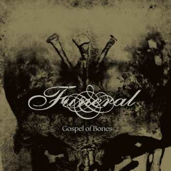 CD Funeral: Gospel Of Bones