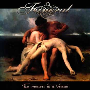 Album Funeral: To Mourn Is A Virtue